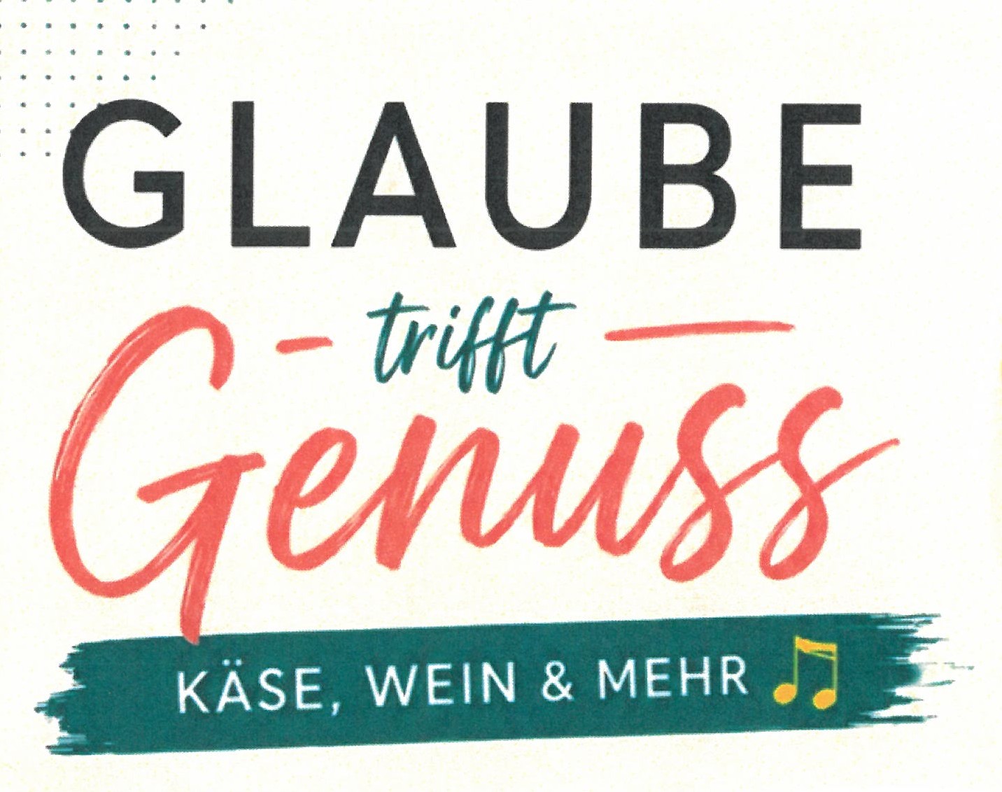 Glaube trifft Genuss